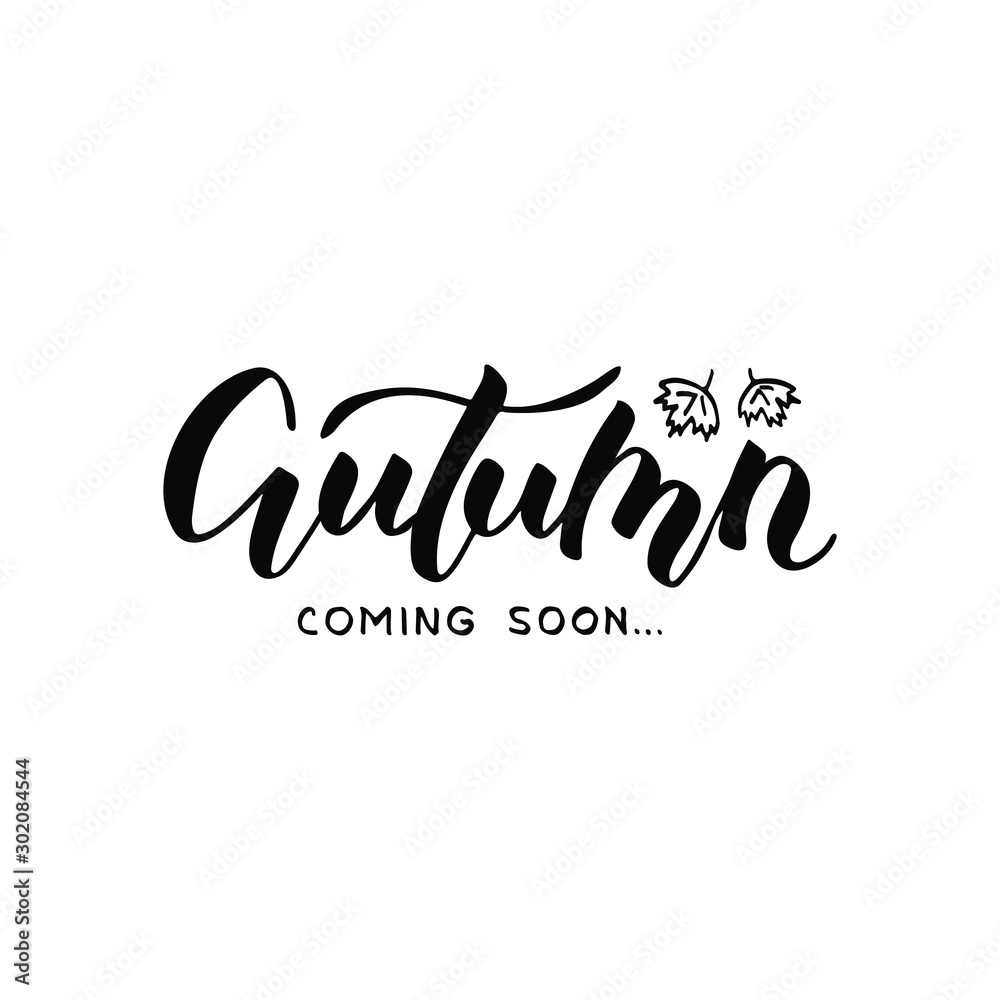 Vector illustration of autumn coming soon lettering for banner, postcard, poster, clothes, advertisement design. Handwritten text for template, signage, billboard, print

