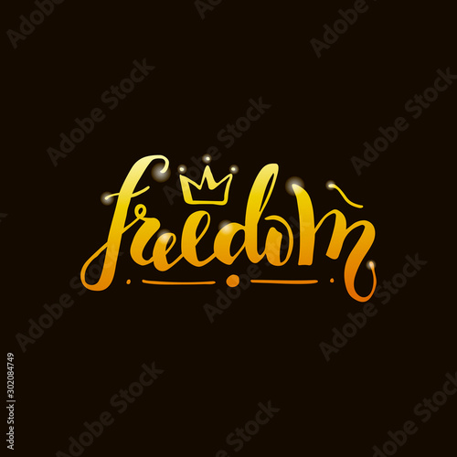 Vector illustration of freedom handwritten lettering for banner, postcard, poster, clothes, logo, advertisement design. Text for template, signage, billboard, printing
