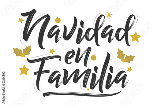 Navidad en Familia, Christmas in Family, spanish text lettering vector