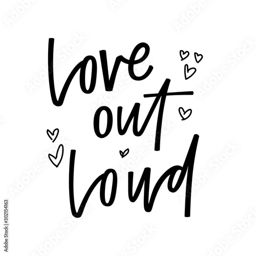 Love out loud