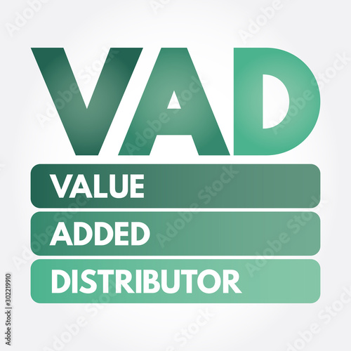 VAD - Value Added Distributor acronym, business concept background