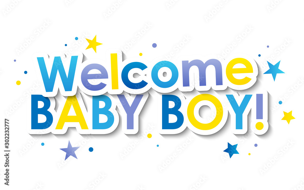 WELCOME BABY BOY! vector typography banner with