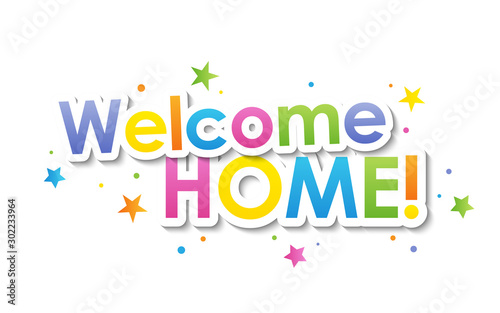WELCOME HOME! vector typography banner with dots and stars