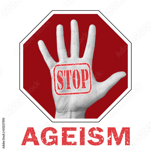 Stop ageism conceptual illustration. Open hand with the text stop ageism.