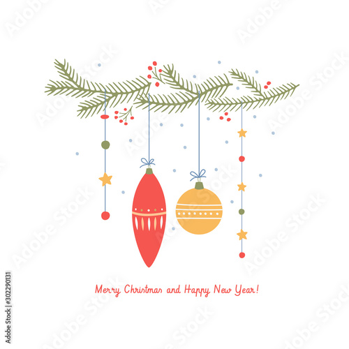 Christmas holiday postcard. Fir branches with hanging decorative Christmas toys. Winter holiday poster design. Xmas layout creative card. Decor for the winter holiday. Vector illustration.