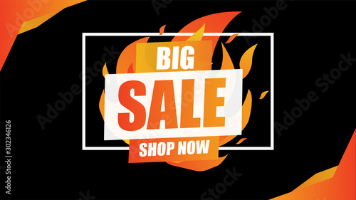 Big Sale fire burn template concept on black background with frame.End of season special offer banner shop now. vector illustration.