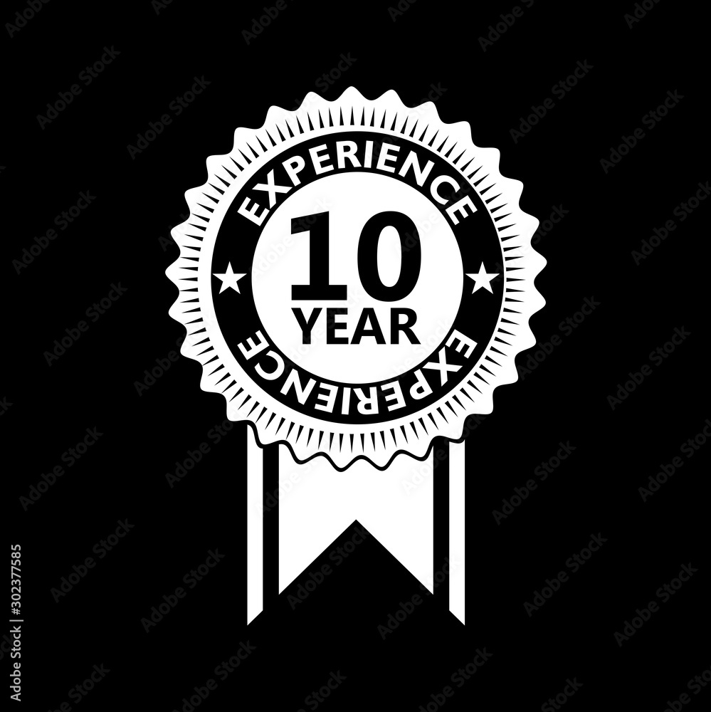 Fototapeta premium 10 years experience sign isolated on black background