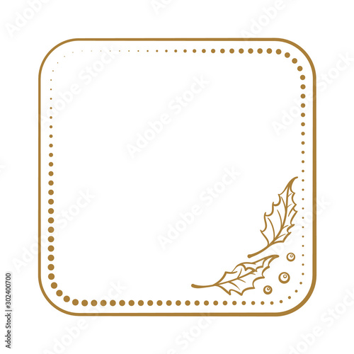 Vector square dotted frame with Christmas holly decoration.