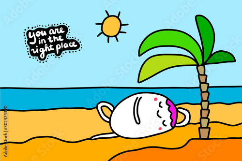 You are in the right place hand drawn vector illustration in cartoon comic style man laying under palm tree near sea