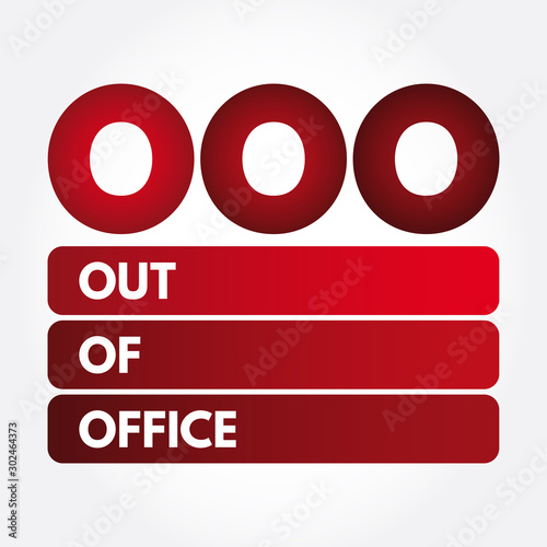 OOO - Out Of Office acronym, business concept background