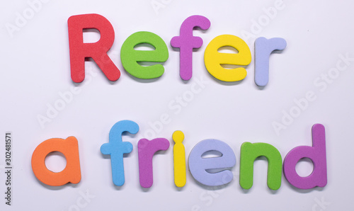  Refer a friend  written with color sponge