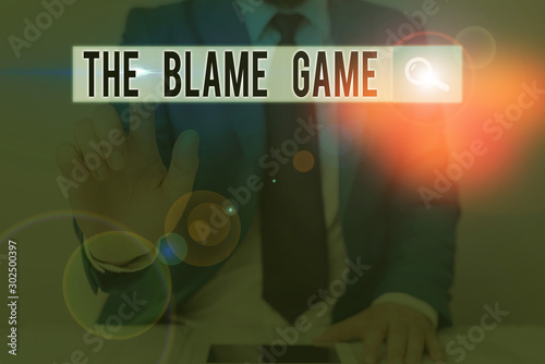 Text sign showing The Blame Game. Business photo text A situation when showing attempt to blame one another photo