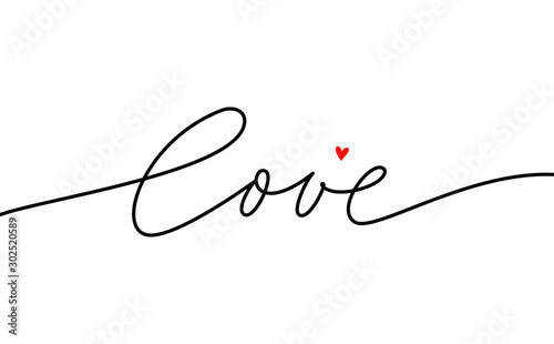 Love mono line calligraphy. Phrase for Happy Valentine's day or lgbt pride. Encouraging greeting lettering card
