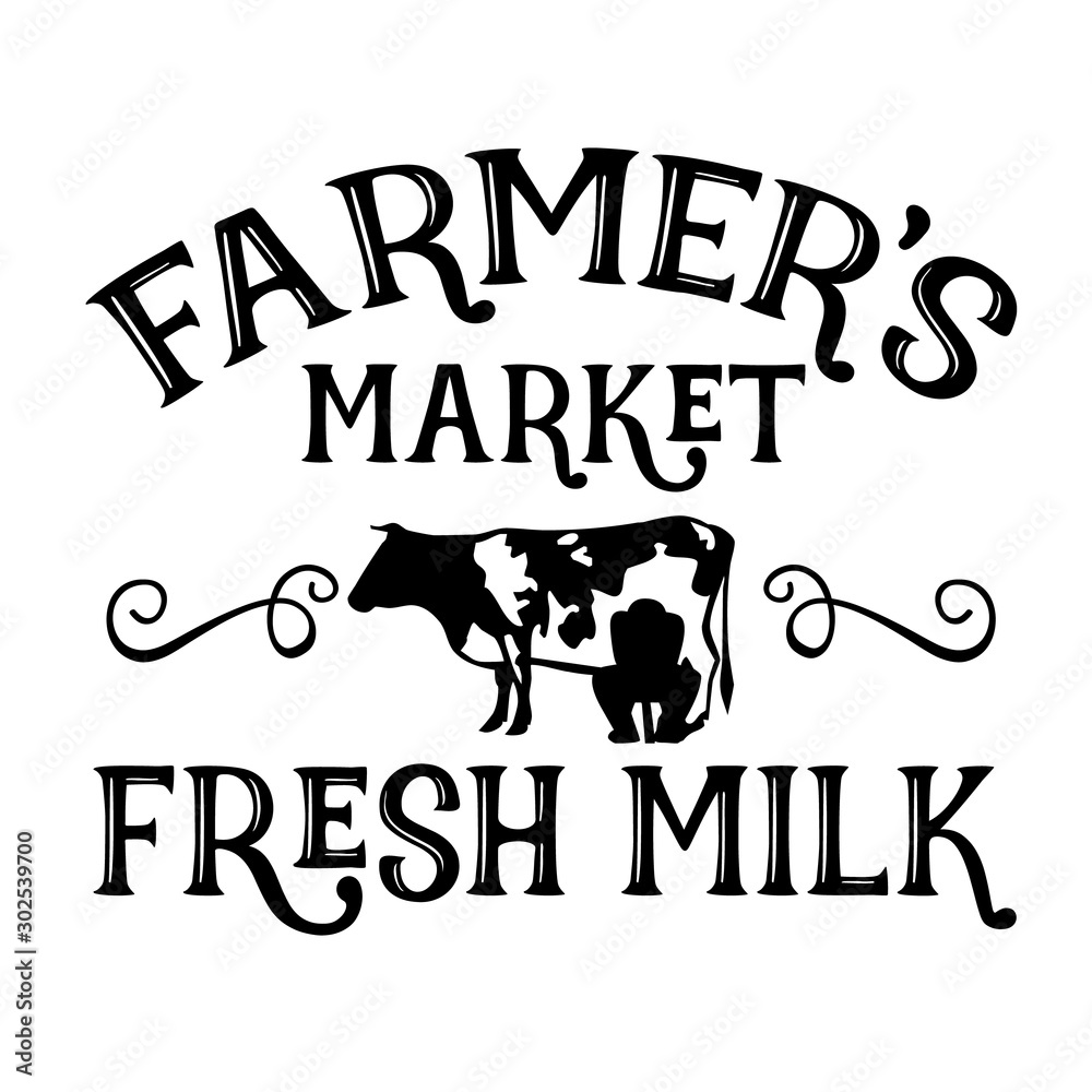 Farmers Market vector design. Farm Fresh Milk digital file. Farmhouse ...