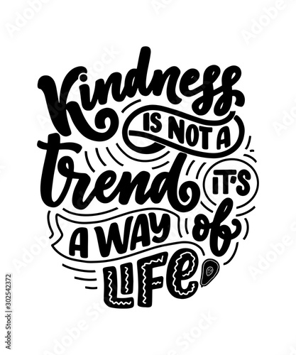 Vector card with hand drawn unique typography design element for greeting cards, decoration, prints and posters. Handwritten lettering quote about kindness