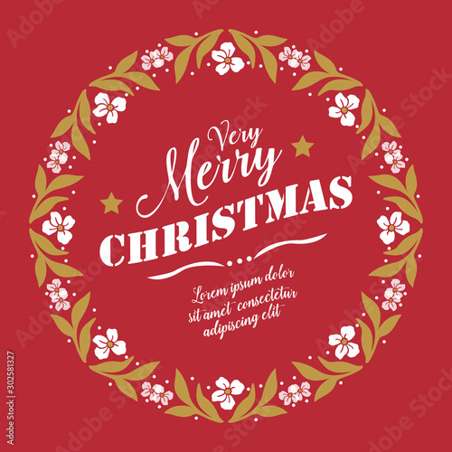 Text calligraphic of very merry christmas, with design pattern white flower frame. Vector