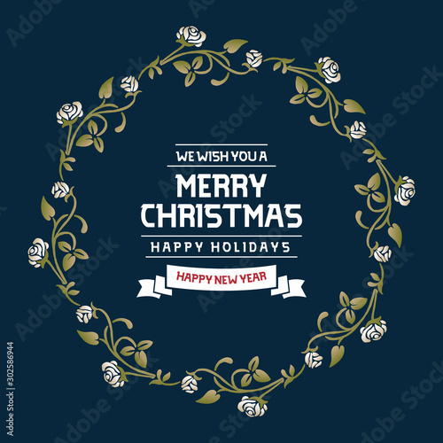 Cute card of christmas happy holiday  with design element of leaf flower frame. Vector
