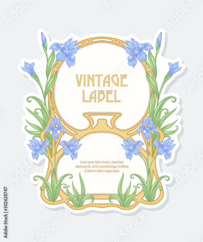 Iris flower. Label, frame, border. Good for product label. with place for text Vector illustration. In art nouveau style, vintage old, retro style. Isolated on white