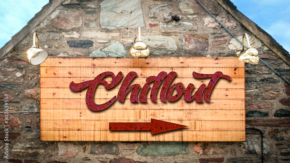 Obraz premium Street Sign to Chillout