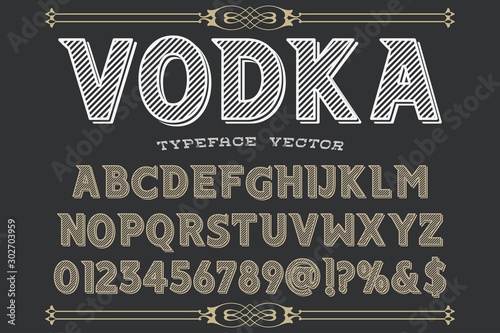 Typeface alphabet Font Script handcrafted handwritten vector Effect.vintage Hand Drawn.Retro Typography.Vector Illustration vodka