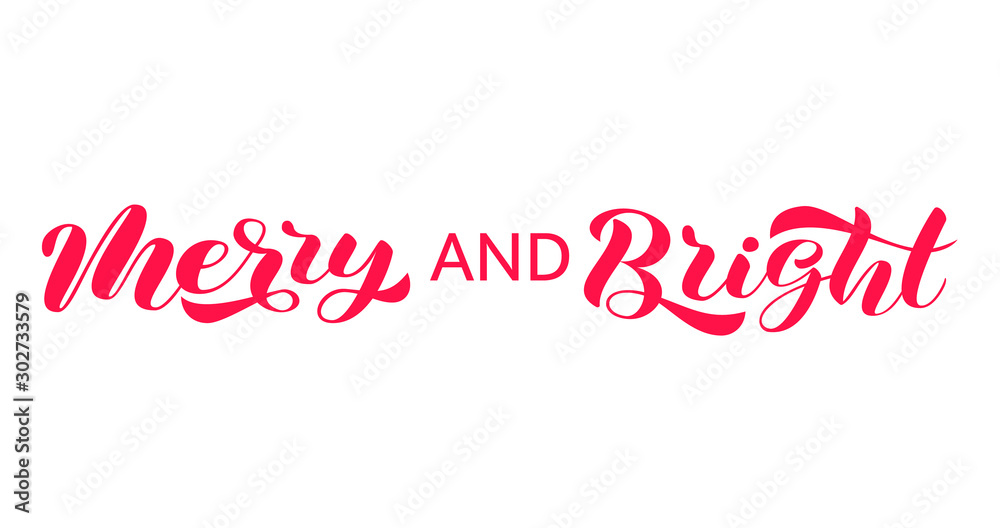 Merry & Bright brush lettering. Vector illustration for poster or banner