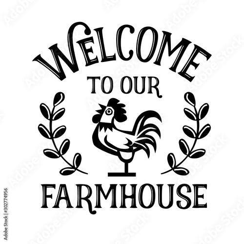 Welcome To Our Farmhouse vector decor.  House sign. Isolated on transparent background.