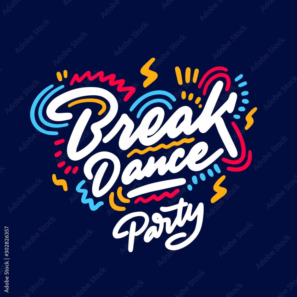 Break Dance Party lettering hand drawing design. May be use as a Sign, illustration, logo or poster. Break Dance Party lettering hand drawing design. May be use as a Sign, illustration, logo or poster.