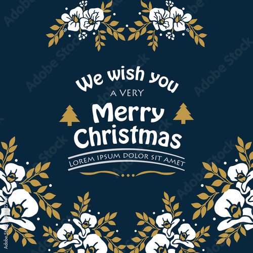 Card very merry christmas, with decoration white wreath frame background. Vector