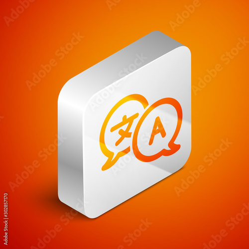 Isometric Translator icon isolated on orange background. Foreign language conversation icons in chat speech bubble. Translating concept. Silver square button. Vector Illustration