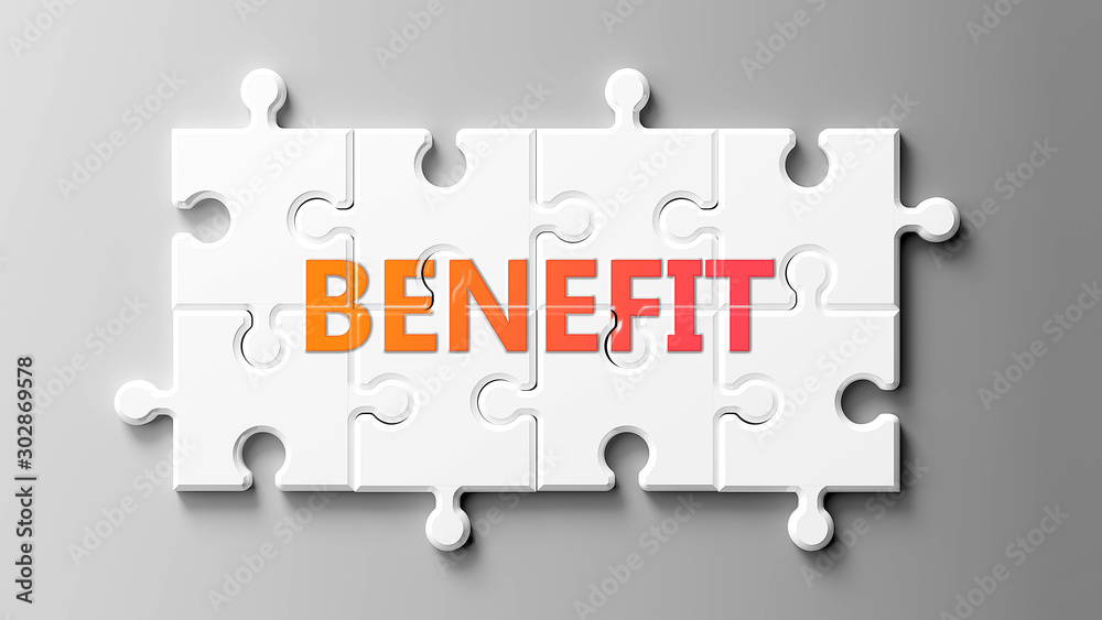 Benefit complex like a puzzle - pictured as word Benefit on a puzzle pieces to show that Benefit can be difficult and needs cooperating pieces that fit together, 3d illustration Benefit complex like a puzzle - pictured as word Benefit on a puzzle pieces to show that Benefit can be difficult and needs cooperating pieces that fit together, 3d illustration