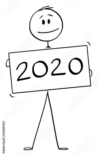 Vector cartoon stick figure drawing conceptual illustration of man or businessman holding year 2020 lettering sign.