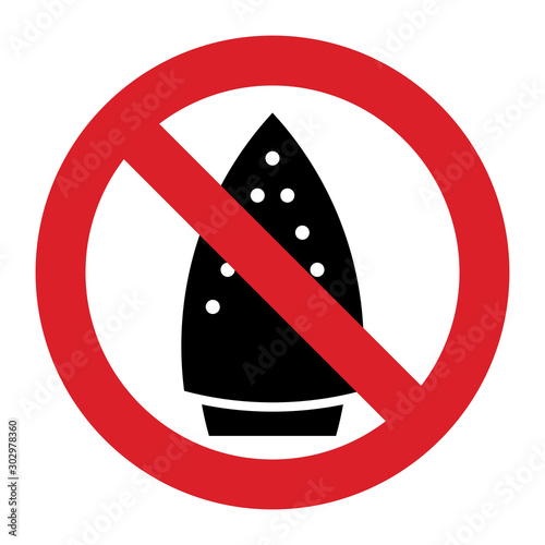 Ironing is not allowed