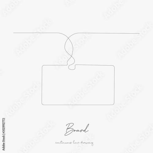 continuous line drawing. board. simple vector illustration. board concept hand drawing sketch line.