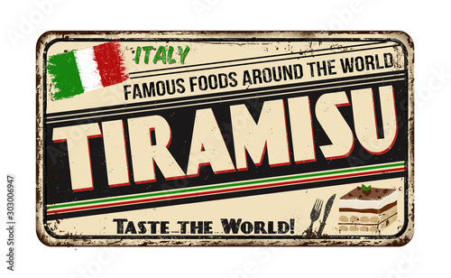 Tiramisu vintage rusty metal sign