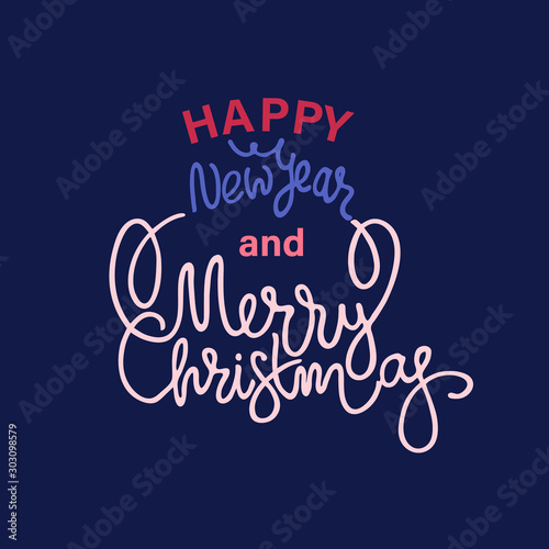 Happy New Year and Merry Christmas greeting design. Hand lettering on deep blue background