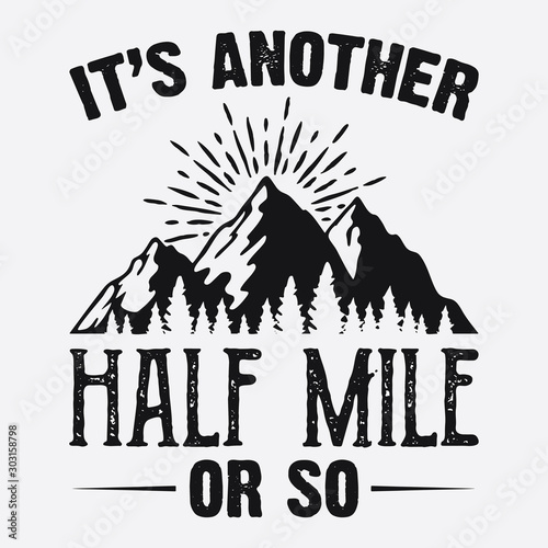 Hiking  vector illustration And Quotes 