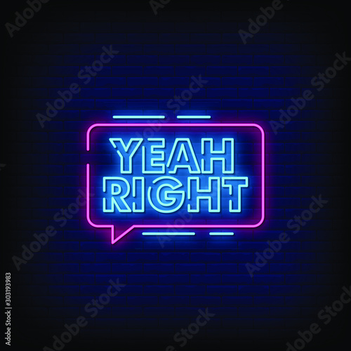 Yeah Right Neon Signs Style Text Vector
