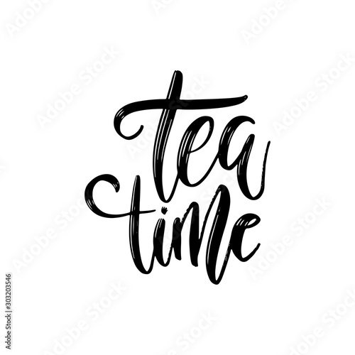 Tea time - hand drawn lettering phrase, isolated on the white background. Brush ink inscription for photo overlays, typography greeting card or t-shirt print, flyer, poster design.