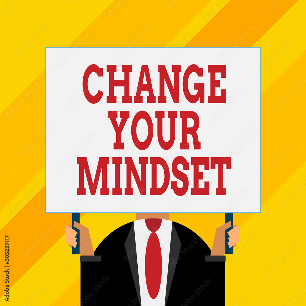 Conceptual hand writing showing Change Your Mindset. Concept meaning replace your beliefs way of thinking mental path Just man chest dressed dark suit tie holding big rectangle Conceptual hand writing showing Change Your Mindset. Concept meaning replace your beliefs way of thinking mental path Just man chest dressed dark suit tie holding big rectangle