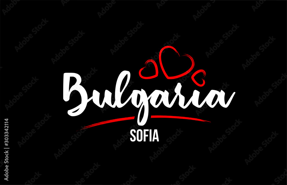 Bulgaria country on black background with red love heart and its capital Sofia