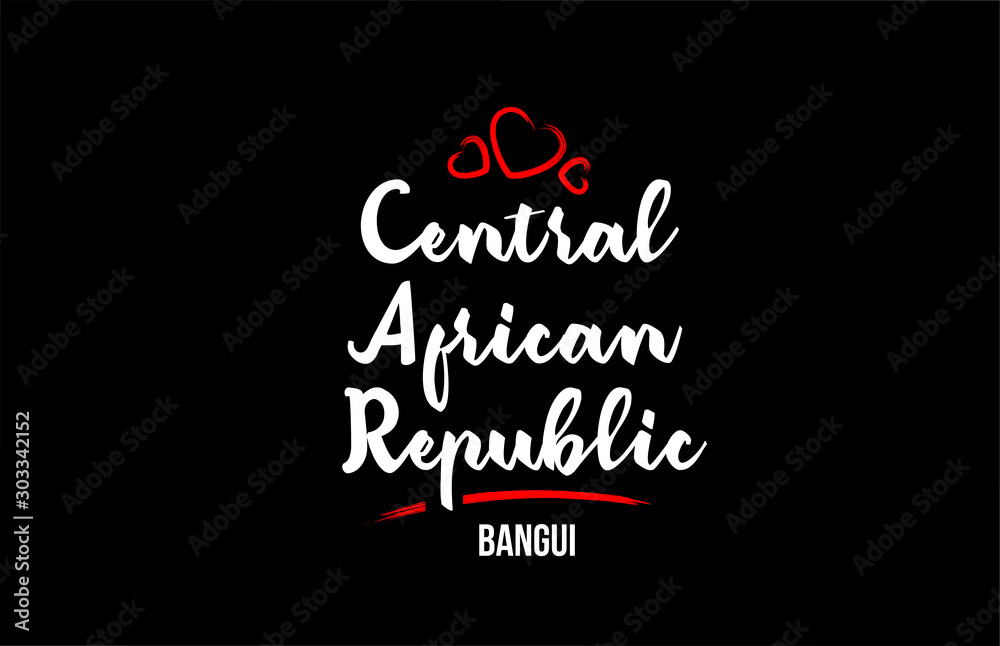 Central African Republic country on black background with red love heart and its capital Bangui