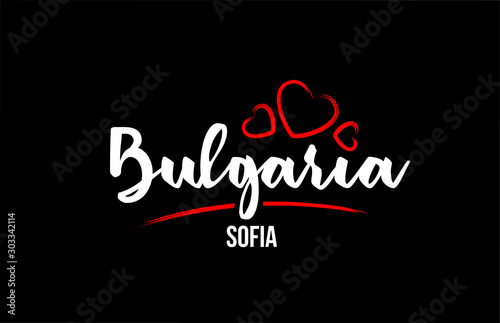 Bulgaria country on black background with red love heart and its capital Sofia