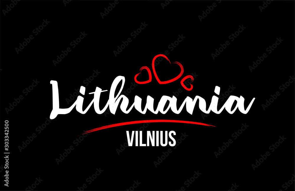 Lithuania country on black background with red love heart and its capital Vilnius