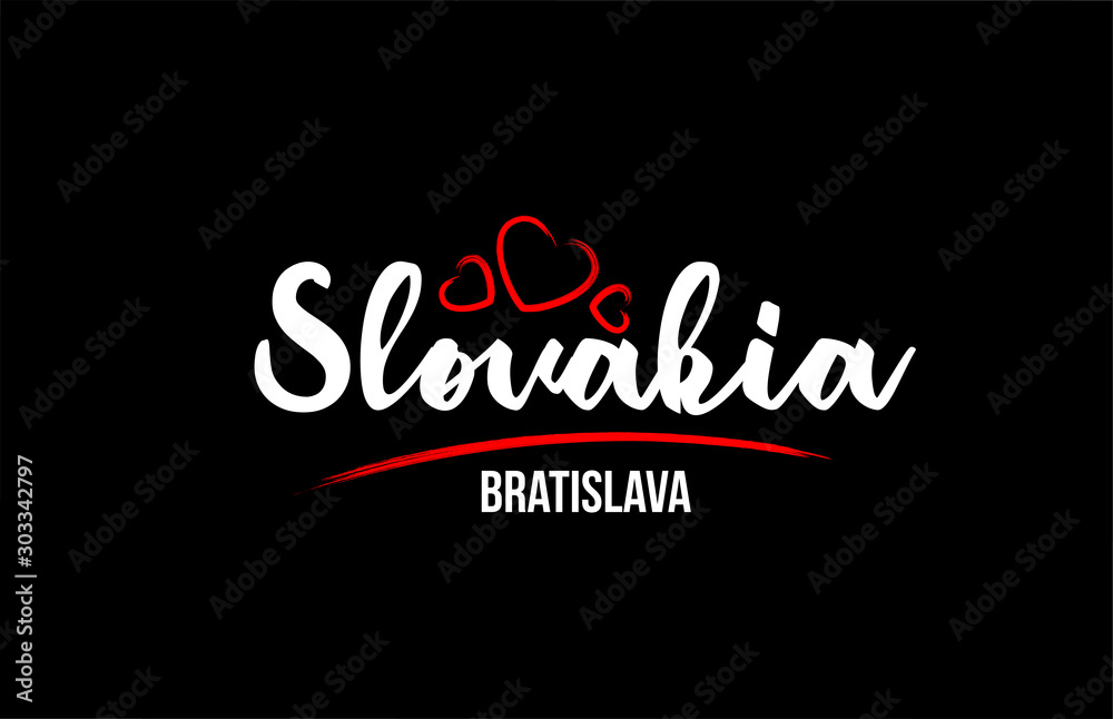 Slovakia country on black background with red love heart and its capital Bratislava Slovakia country on black background with red love heart and its capital Bratislava