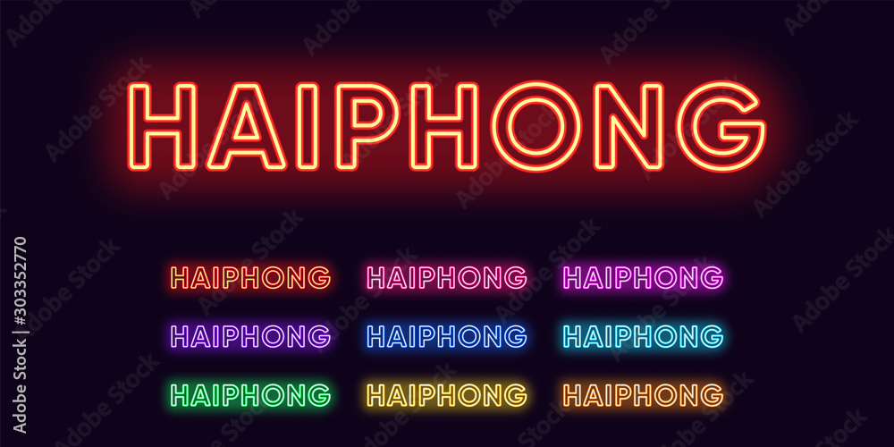 Neon Haiphong name, City in Vietnam. Neon text of Haiphong city. Vector set of glowing Headlines Neon Haiphong name, City in Vietnam. Neon text of Haiphong city. Vector set of glowing Headlines