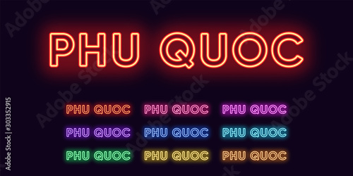Neon Phu Quoc name, Island in Vietnam. Neon text of Phu Quoc island. Vector set of glowing Headlines