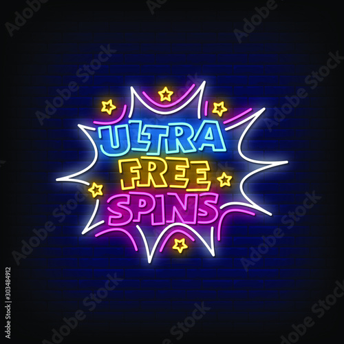 Ultra Free Spins Neon Signs Style Text vector