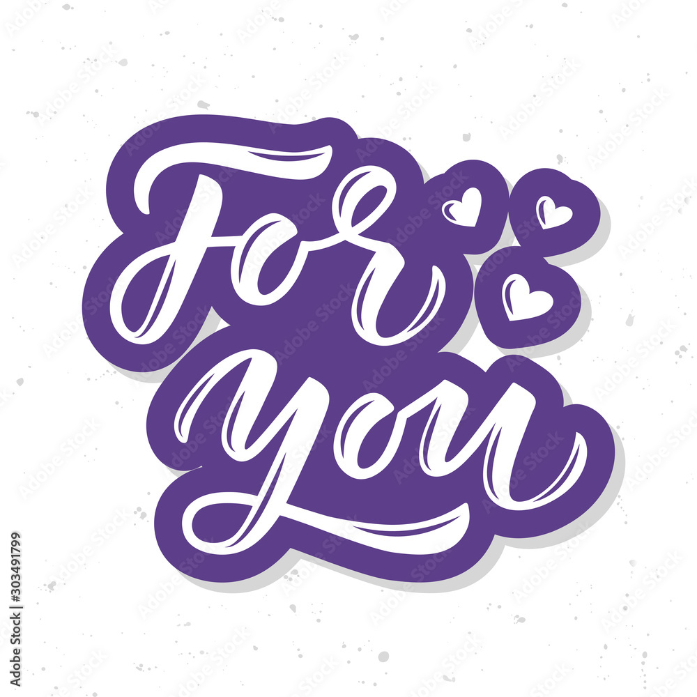 Fotografie For you hand drawn lettering