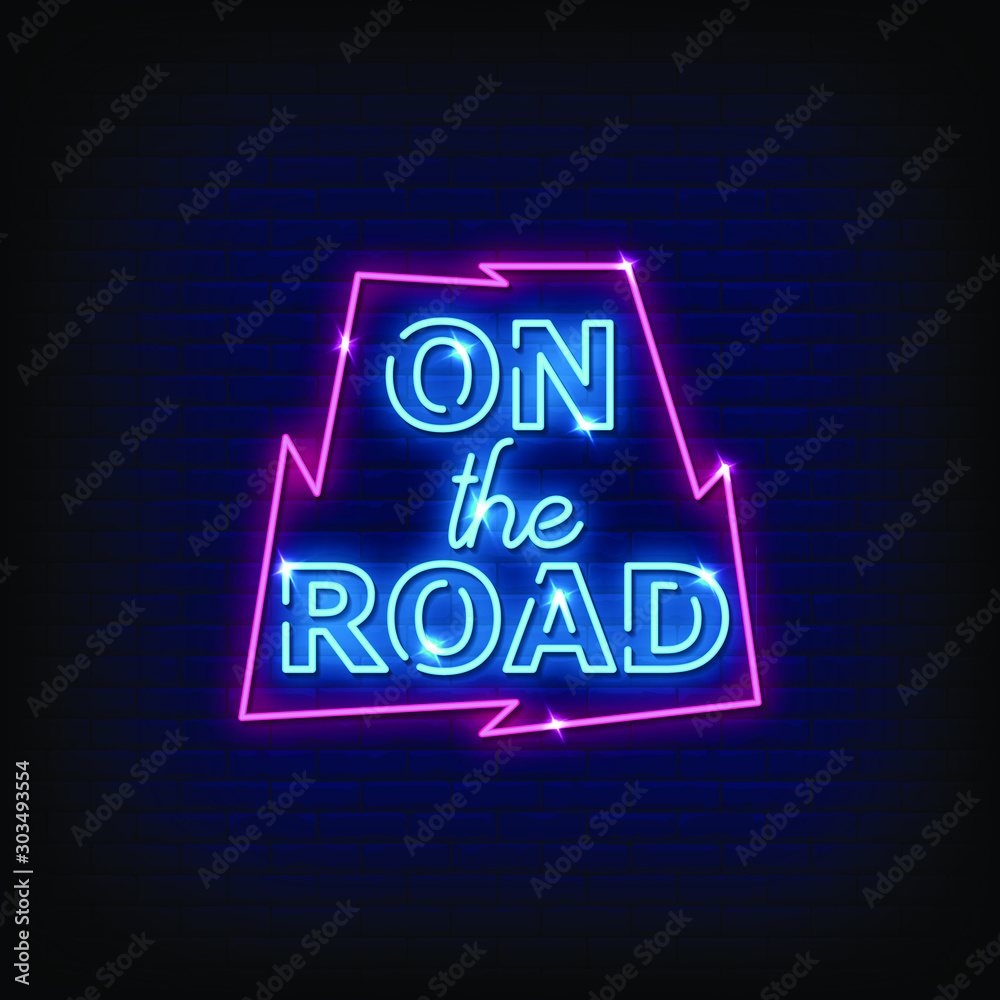 Obraz premium On The Road Neon Signs Style Text Vector