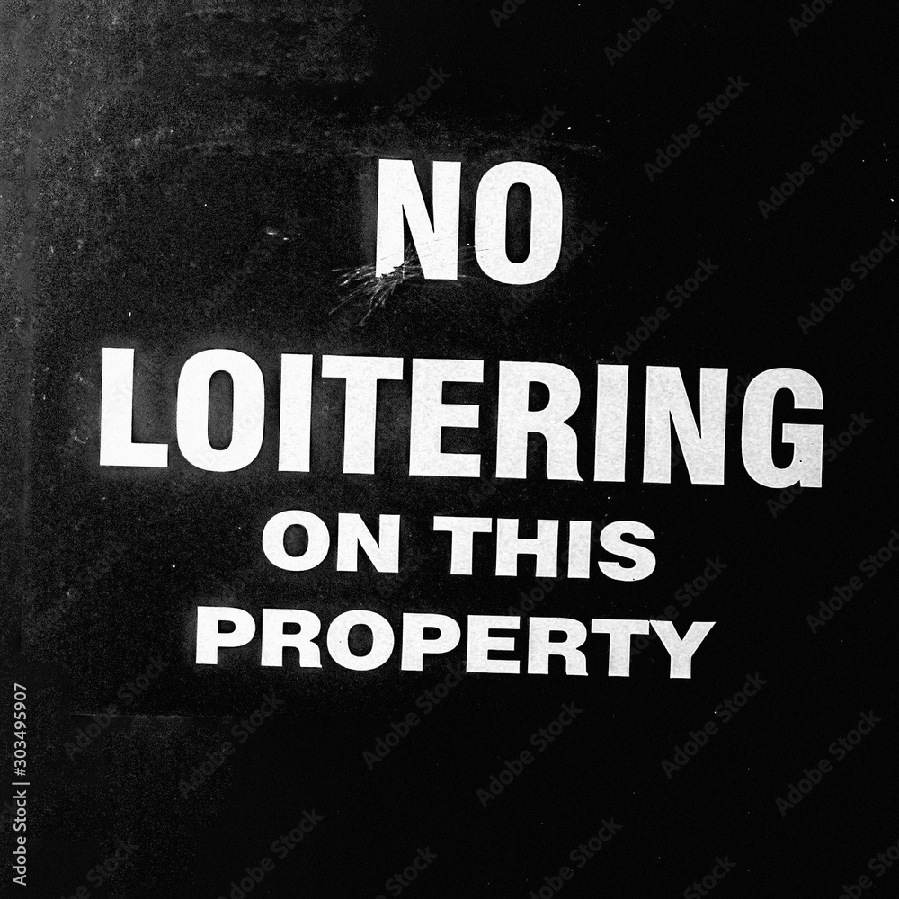 no loitering